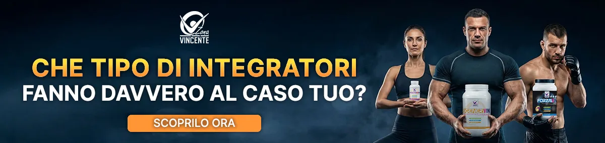 Quali integratori fanno al caso tuo
